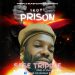 Music : Sese Tripple – Prison