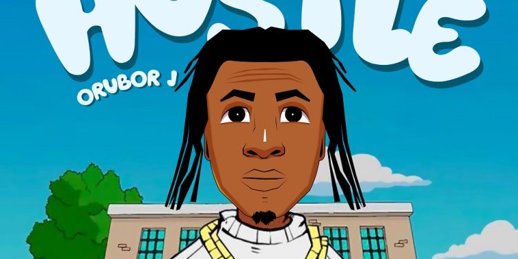Orubor J – Hustle