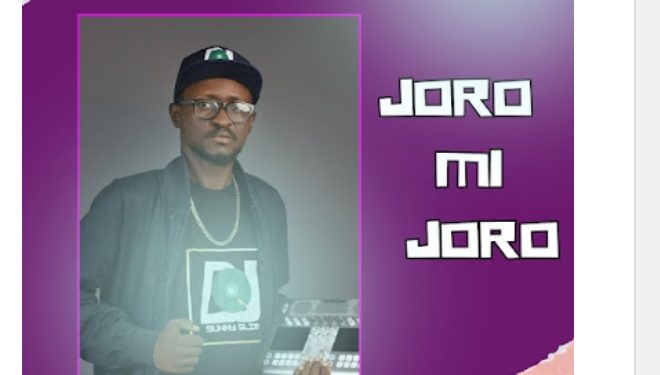 Music : DJ Sunny Slim – Joro Mi Joro