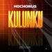 [Music] Nochorus – Kulunku