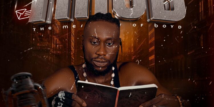 BOYDEMPIRE – Presents “ TMOB “ The messages of Boyd