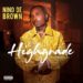 Nino De Brown Elevates the Vibe with New Single “High Grade”