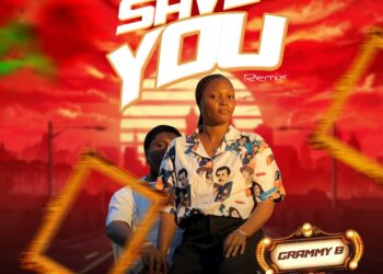 Grammy B – Save You Remix Ft. Burnner Vee