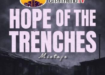CitytrendTv x DJ Khayvibes – Hope Of The Trenches Mix