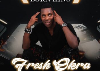 Born King – Fresh Okra Mp3 Download