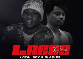 Loyal Boy & Oladips – Lagos (Remix)