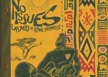Lasmid and King Promise Unite on “No Issues,, A Smooth Blend of Ghanaian Soul and Afrobeats Charm