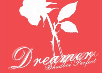 Dreamers by Bhadboi Perfect