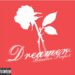 Dreamers by Bhadboi Perfect