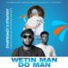STARPROMZY X Stragety – Wetin Man Do Man