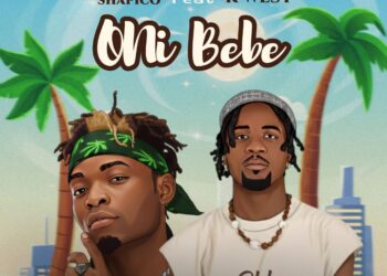 OLOKO SHAPICO Ft K West – ONI BEBE