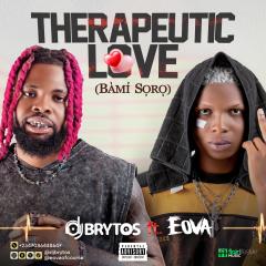 Dj Brytos ft Eova – Therapeutic Love (Bami Soro)
