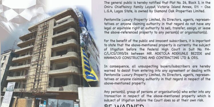 Diamond Oak Raises Alarm Over Oniru Property Fraud, Cautions Buyers Against Pentonville Luxury Property Limited