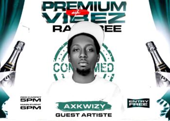 ‎Axkwizy set to perform as Guest Artiste at “Premium Vibez with Razzibee”