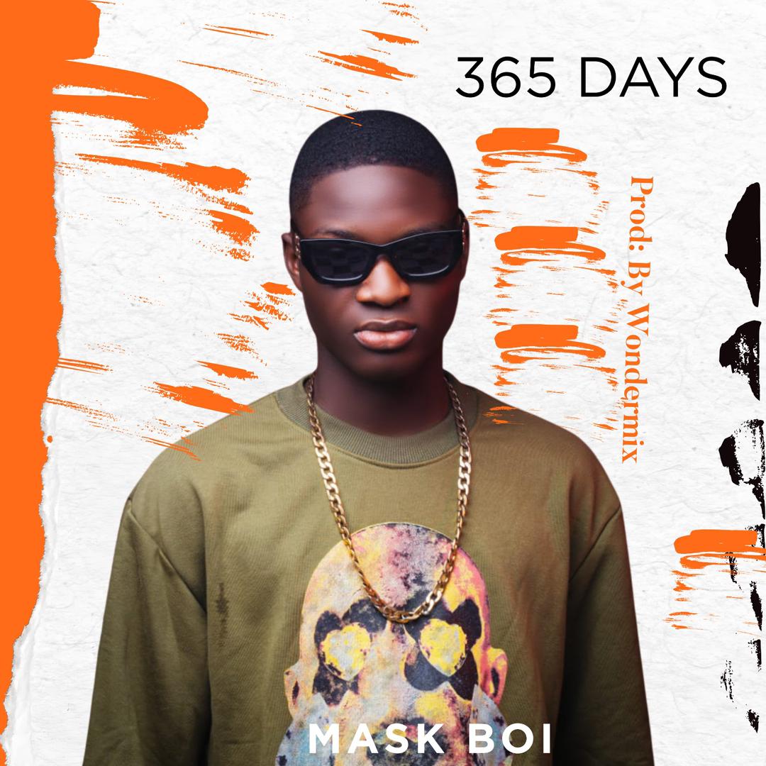 Music: Mask Boi - 365 days